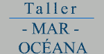 TALLERES MAR OCANA 